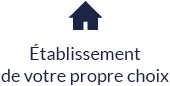 Etablissement de votre choix